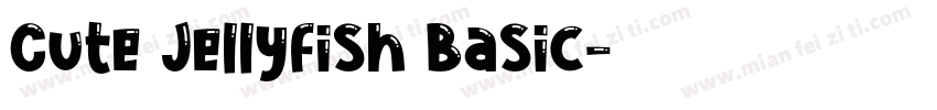 Cute Jellyfish Basic字体转换